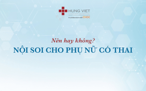 Có nên nội soi dạ dày đại tràng cho phụ nữ có thai?