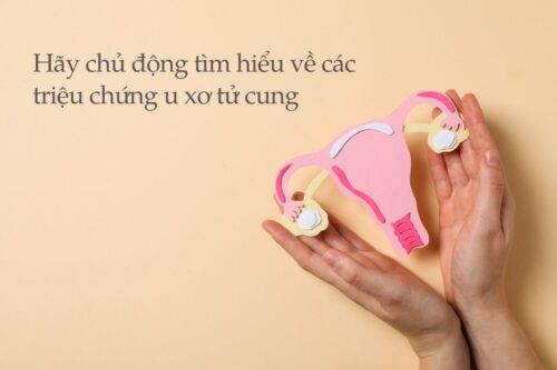 trieu-chung-u-xo-tu-cung-dieu-moi-phu-nu-can-biet-03